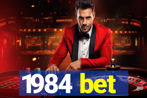 1984 bet